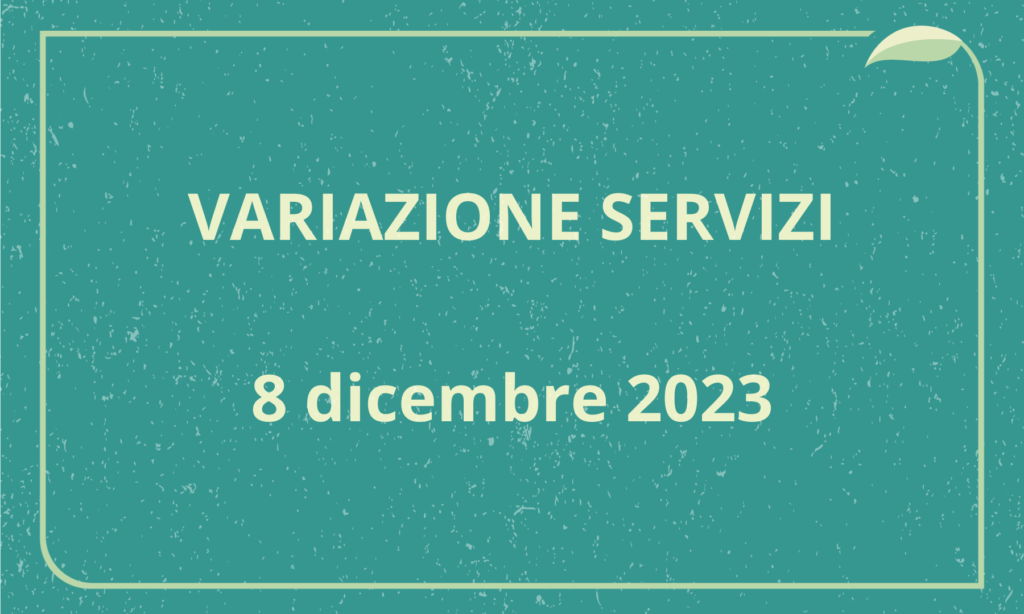 Variazione servizi 8 dicembre